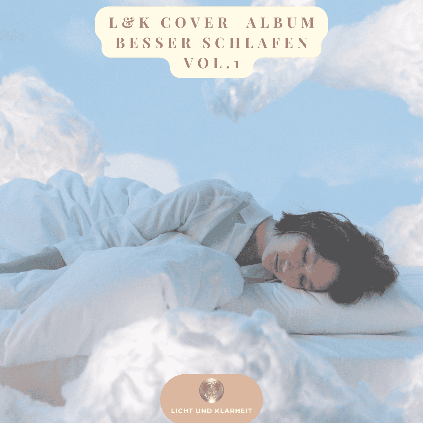 Schlafmusik – L&K Album mit 4 Tracks für Tiefschlaf, Abendmeditation & Entspannung